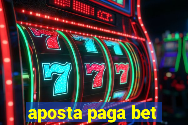 aposta paga bet